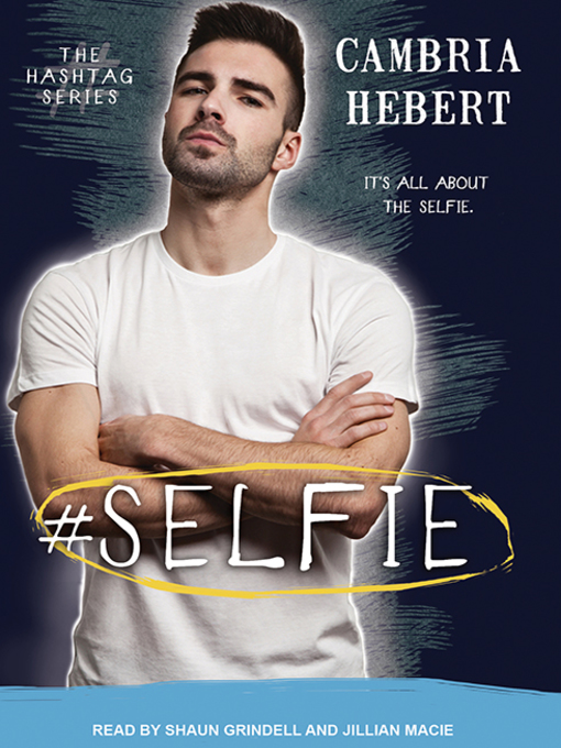 Title details for #Selfie by Cambria Hebert - Wait list